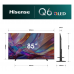 85Q6SAU Hisense 85 INCH Q6SAU 4K Hi-QLED Smart TV (2026)
